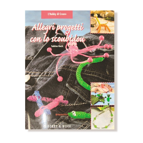 LIBRO "ALLEGRI PROGETTI CON LO SCOUBIDOU"