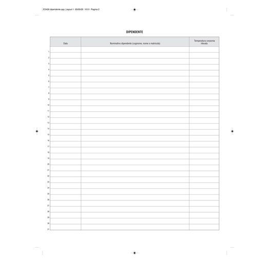 [D90541] Registro rilevazione temperatura corporea 32 pagine F.to 31X24,5 E2430 Edipro
