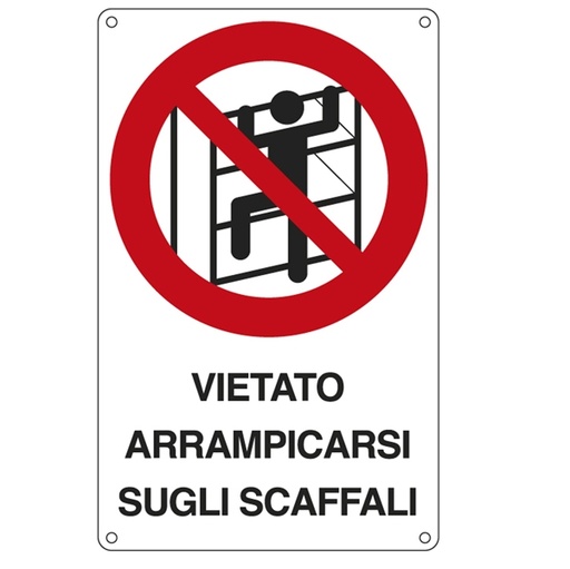 [D76897] CARTELLO ALLUMINIO 16,6x26,2cm 'E' VIETATO ARRAMPICARSI SUGLI SCAFFALI''