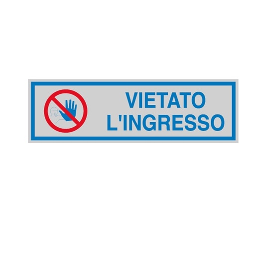 [D77169] TARGHETTA ADESIVA 165x50mm VIETATO L'INGRESSO
