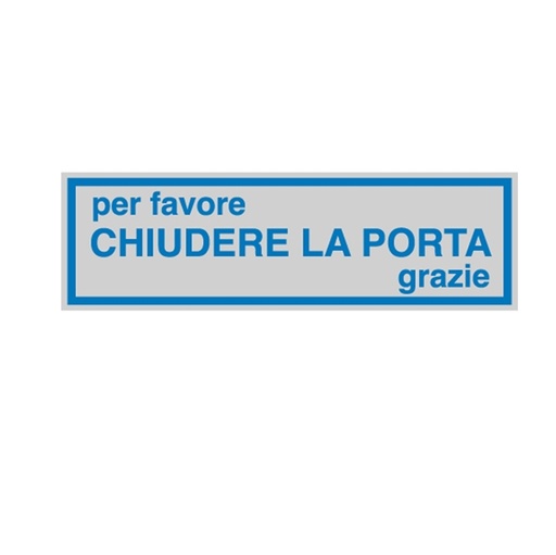 [D77172] TARGHETTA ADESIVA 165x50mm CHIUDERE LA PORTA